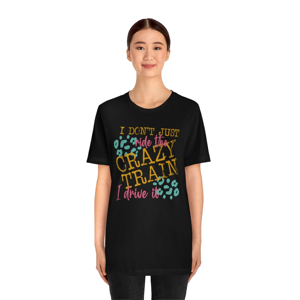 Crazy Train Unisex Jersey Short Sleeve Tee