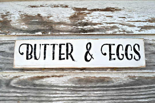 Wooden sign	Farmhouse Style	Vintage Inspired	Butter and Eggs	White Distressed	Farmhouse decor	Kitchen Decor	Dining Room Decor	Wall Decor	Modern Farmhouse	Signs	Home Decor	Country Decor